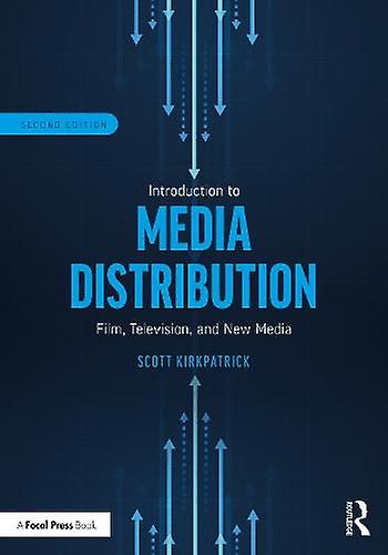 Introduction To Media Distribution by Scott Kirkpatrick Paperback