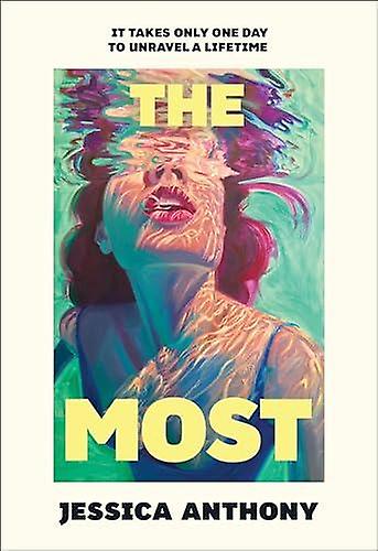 The Most by Jessica Anthony Hardback Book
