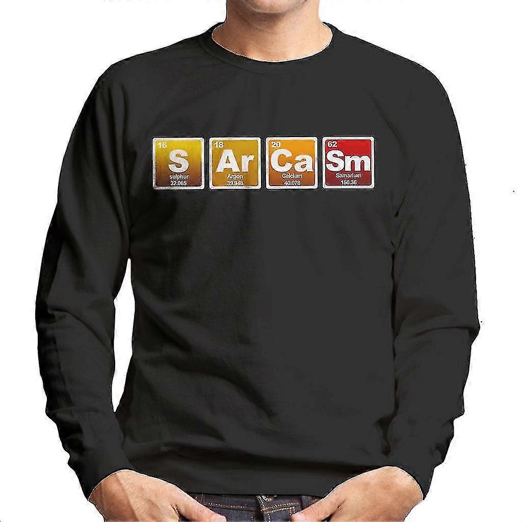 Sarcasm Periodic Table Elements Men's Sweatshirt