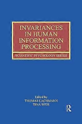 Invariances in Human Information Processing