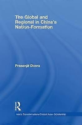 The Global and Regional in China's Nation-Formation
