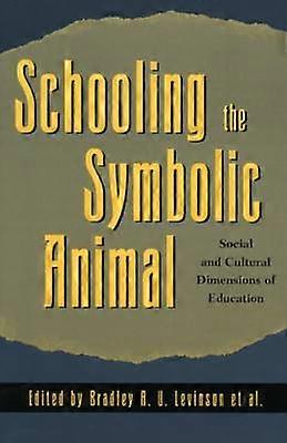 Schooling the Symbolic Animal