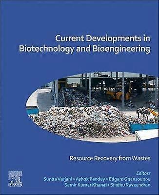 Current Developments in Biotechnology and Bioengineering