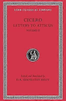 Letters to Atticus Volume II