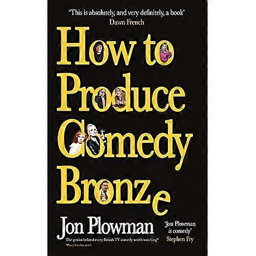 How to Produce Comedy Bronze