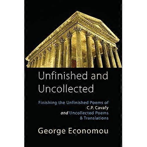 Unfinished and Uncollected