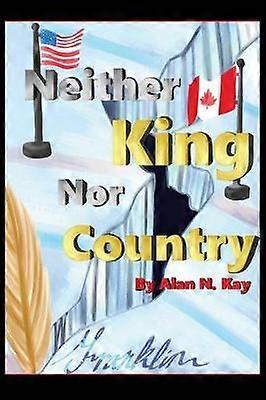 Neither KIng Nor Country