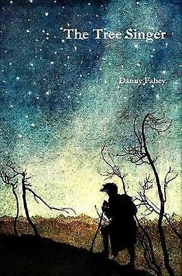 The Tree Singer