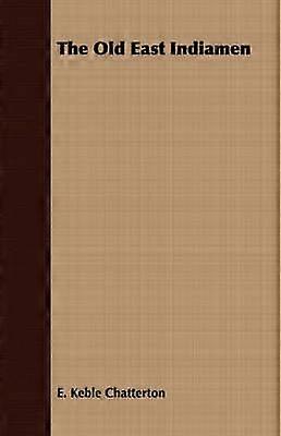 The Old East Indiamen