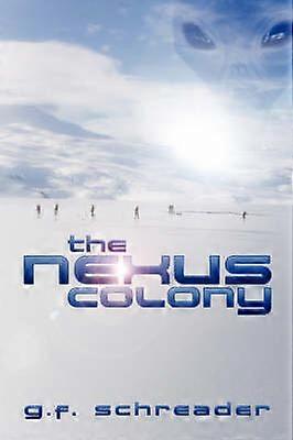 The Nexus Colony