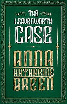 The Leavenworth Case