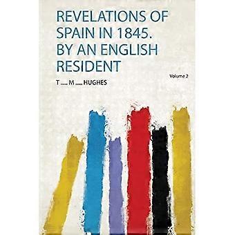Espanjan ilmestyksiä vuonna 1845. Englannin asukas