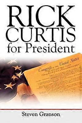 Rick Curtis pour la présidence