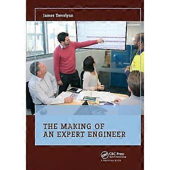 The Making Of An Expert Engineer - James Trevelyan