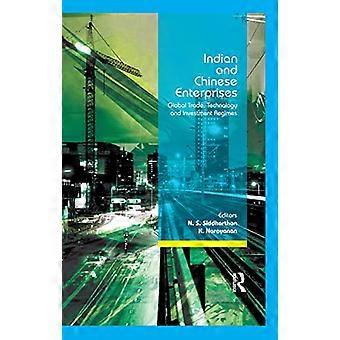 Indian and Chinese Enterprises Global Trade Technology and Investment Regimes