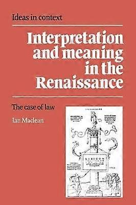 Interpretation and Meaning in the Renaissance
