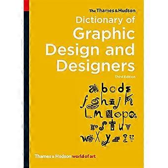 Die Themse & Hudson Wörterbuch von Grafik-Design und Designern