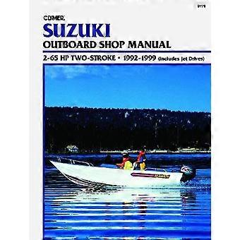 Suzuki 2-65 HP 2-Stroke, 1992-1999 (incluse unità di getto): Shop fuoribordo manuale