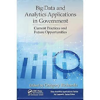 Big data- en analysetoepassingen bij de overheid: huidige praktijken en toekomstige kansen (toepassingen voor data-analyse)