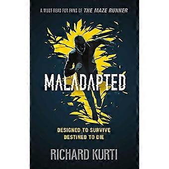 Maladapted
