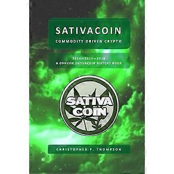 Sativacoin - Commodity Driven Crypto (een beknopt Sativacoin geschiedenisboek)