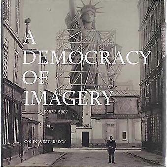 Colin Westerbeck: Una democrazia di immagini
