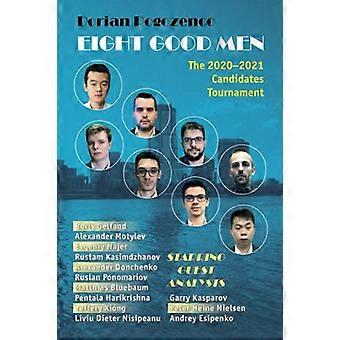 Eight Good Men: il Torneo dei Candidati 2020-2021