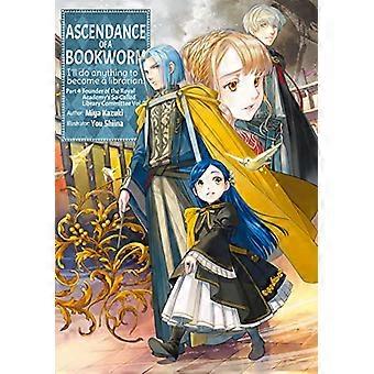 Aufstieg eines Bücherwurms: Teil 4 Band 7 (Aufstieg eines Bücherwurms (Light Novel))