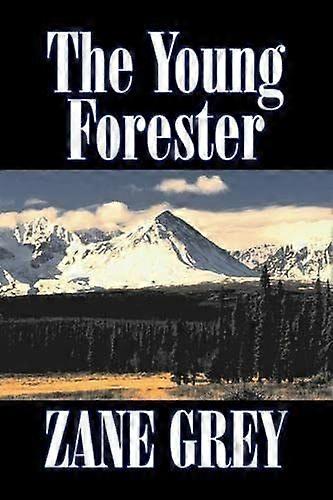 The young forester