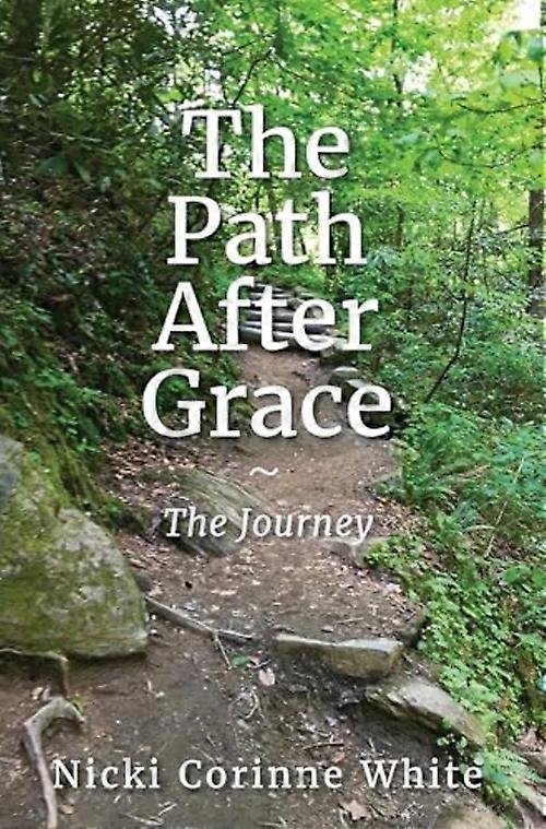 Path after Grace : the Journey