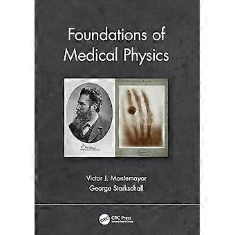 Foundations of Medical Physics