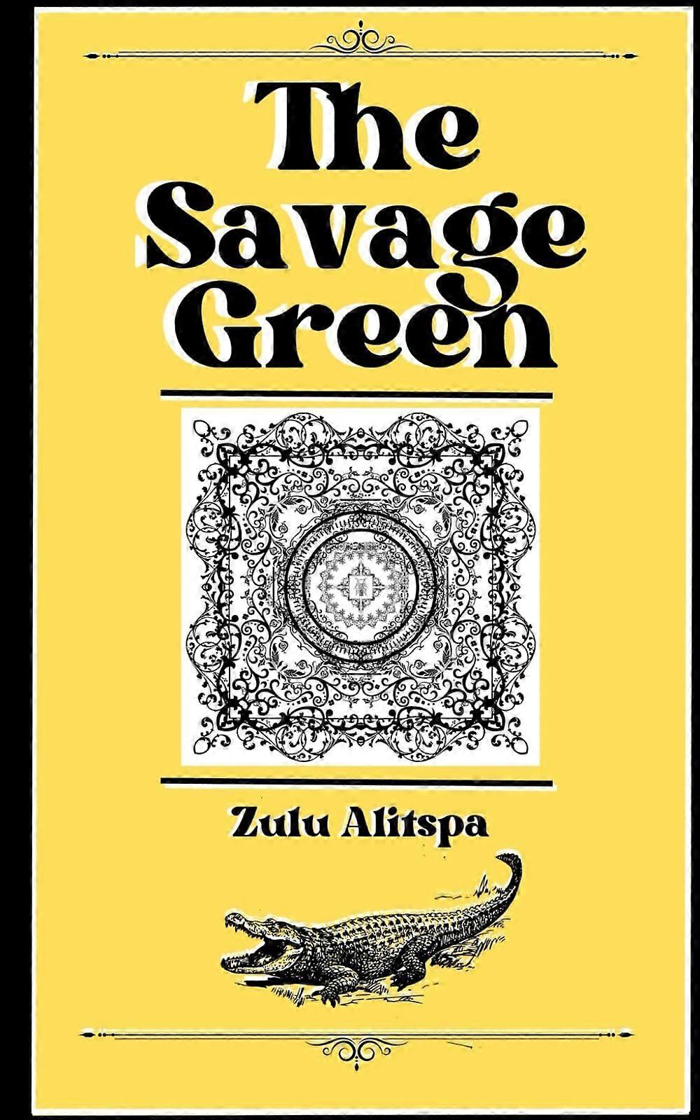 The savage green