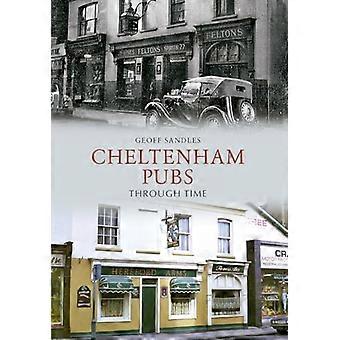 Cheltenham Pubs Through Time