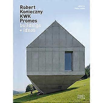 Robert Konieczny KWK Promes gebouwen + ideeën