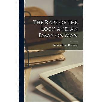 The rape of the lock and an essay on man