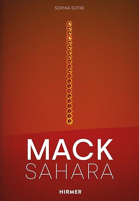 Mack - Sahara by Sophia Sotke Hardback Book