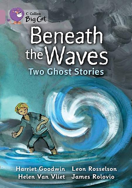 Beneath The Waves Two Ghost Stories - Leon Rosselson