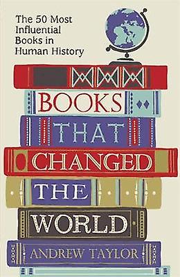 Books That Changed The World by Andrew Taylor Paperback
