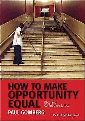 How to Make Opportunity Equal