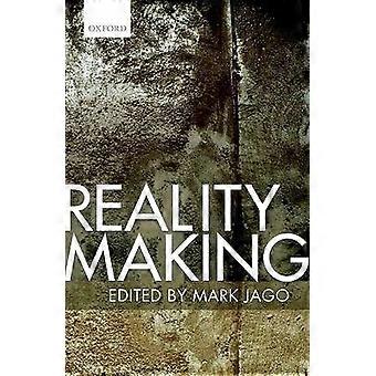 Reality Making