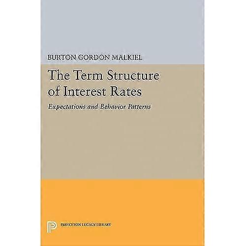 Term Structure of Interest Rates: Expectations and Behavior Patterns