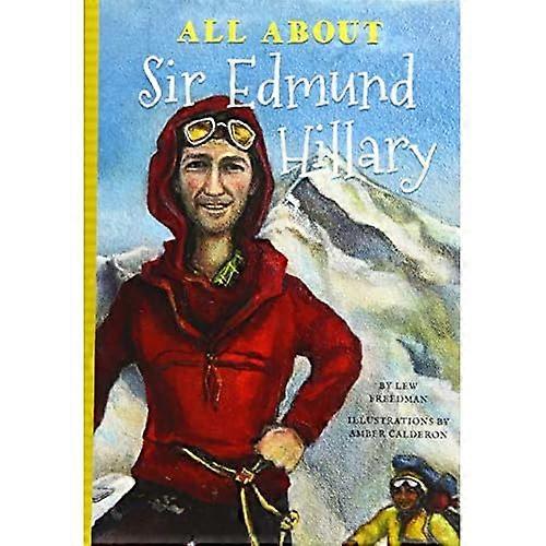 All About Sir Edmund Hillary (All about)