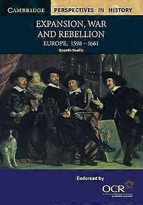 Expansion War and Rebellion