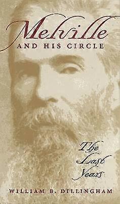 Melville and His Circle