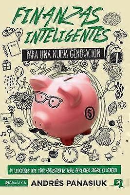 Finanzas Inteligentes Para Una Nueva Generación