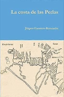 La Costa De Las Perlas