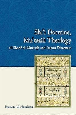 Shi'i Doctrine Mu'tazili Theology