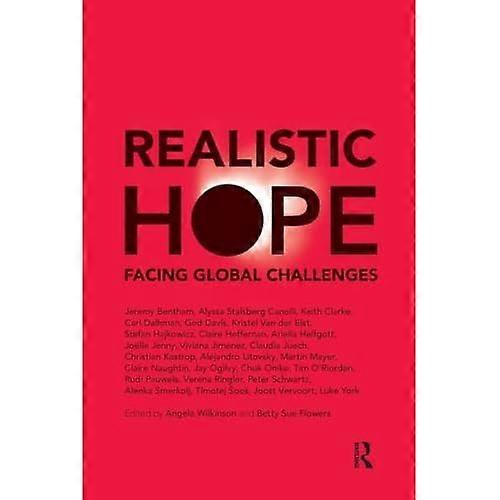 Realistic Hope: Facing Global Challenges