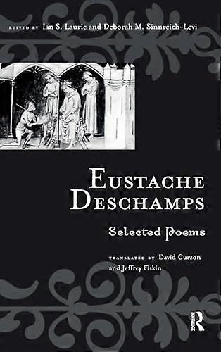 Eustache Deschamps: Selected Poems