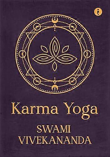 Karma Yoga - Swami Vivekananda